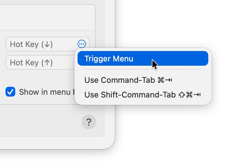 Trigger Menu shortcut